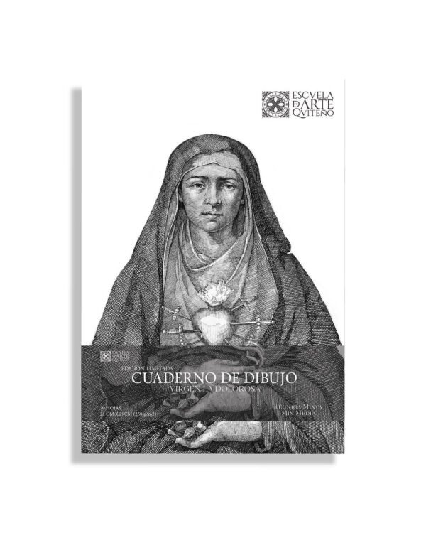Cuaderno de Dibujo/ Virgen la Dolorosa